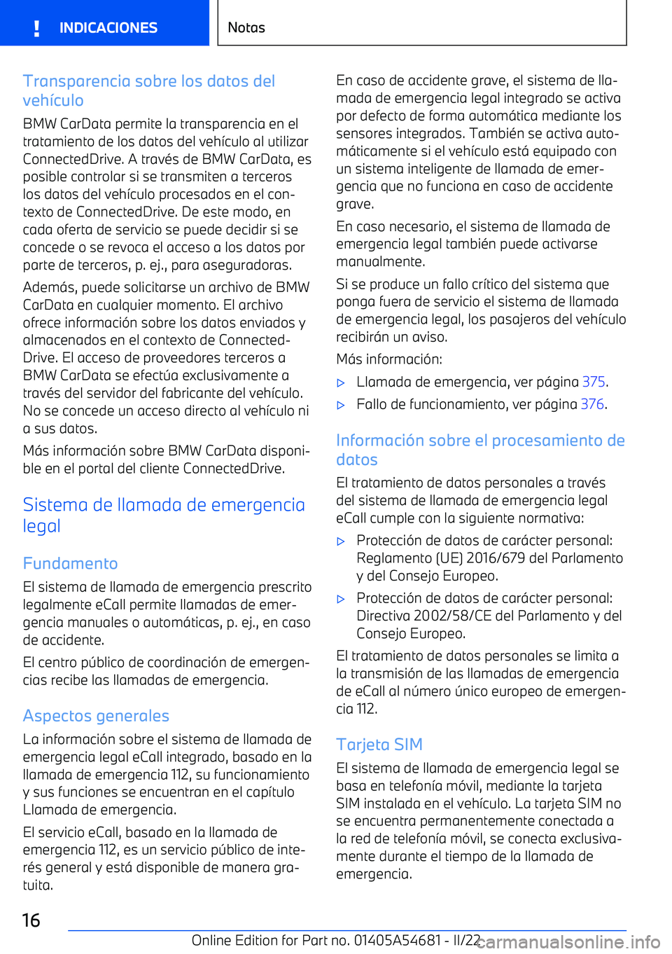 BMW I4 2022  Manuales de Empleo (in Spanish) Transparencia sobre los datos del
veh
