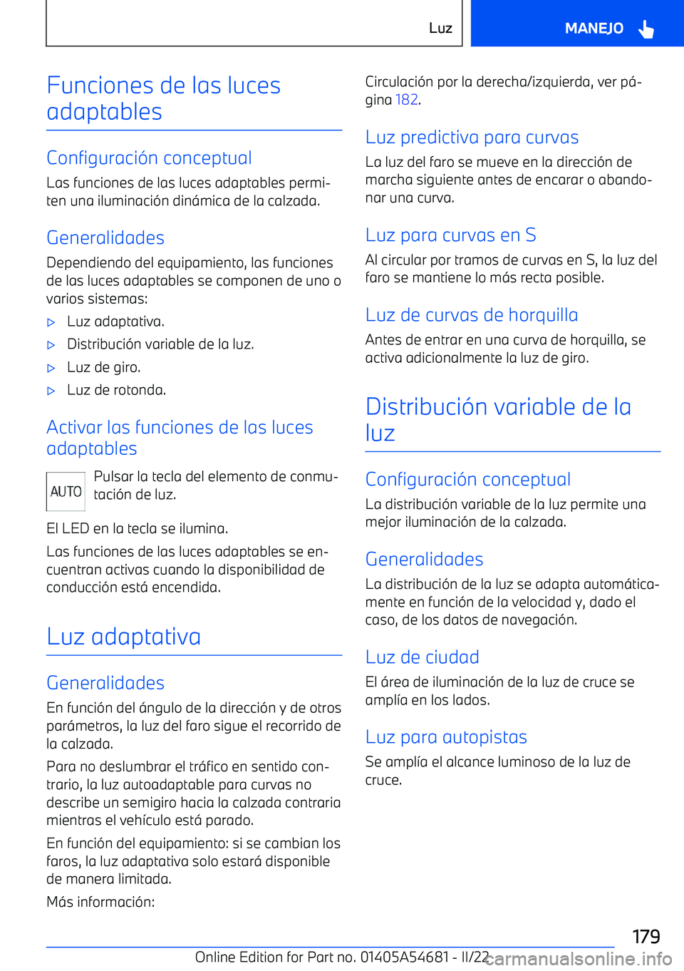 BMW I4 2022  Manuales de Empleo (in Spanish) Funciones de las lucesadaptables
Configuraci