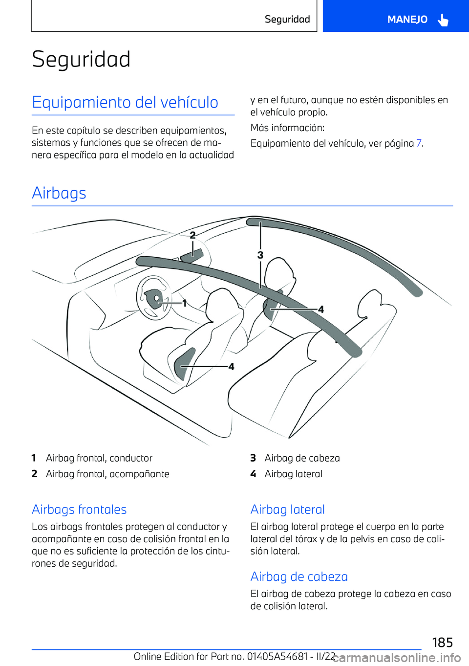 BMW I4 2022  Manuales de Empleo (in Spanish) SeguridadEquipamiento del veh