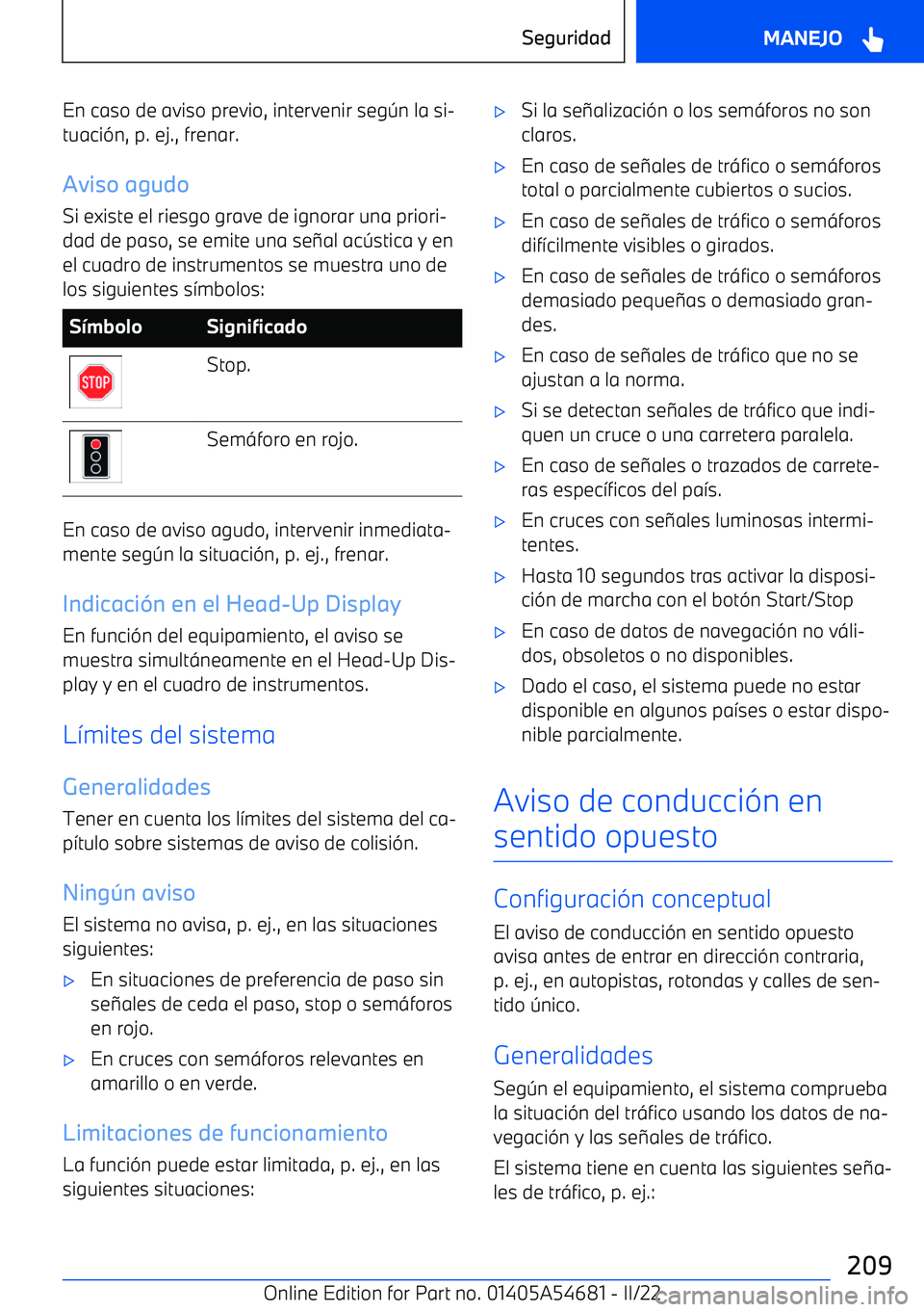 BMW I4 2022  Manuales de Empleo (in Spanish) En caso de aviso previo, intervenir seg