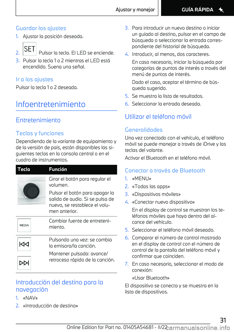 BMW I4 2022  Manuales de Empleo (in Spanish) Guardar los ajustes1.Ajustar la posici
