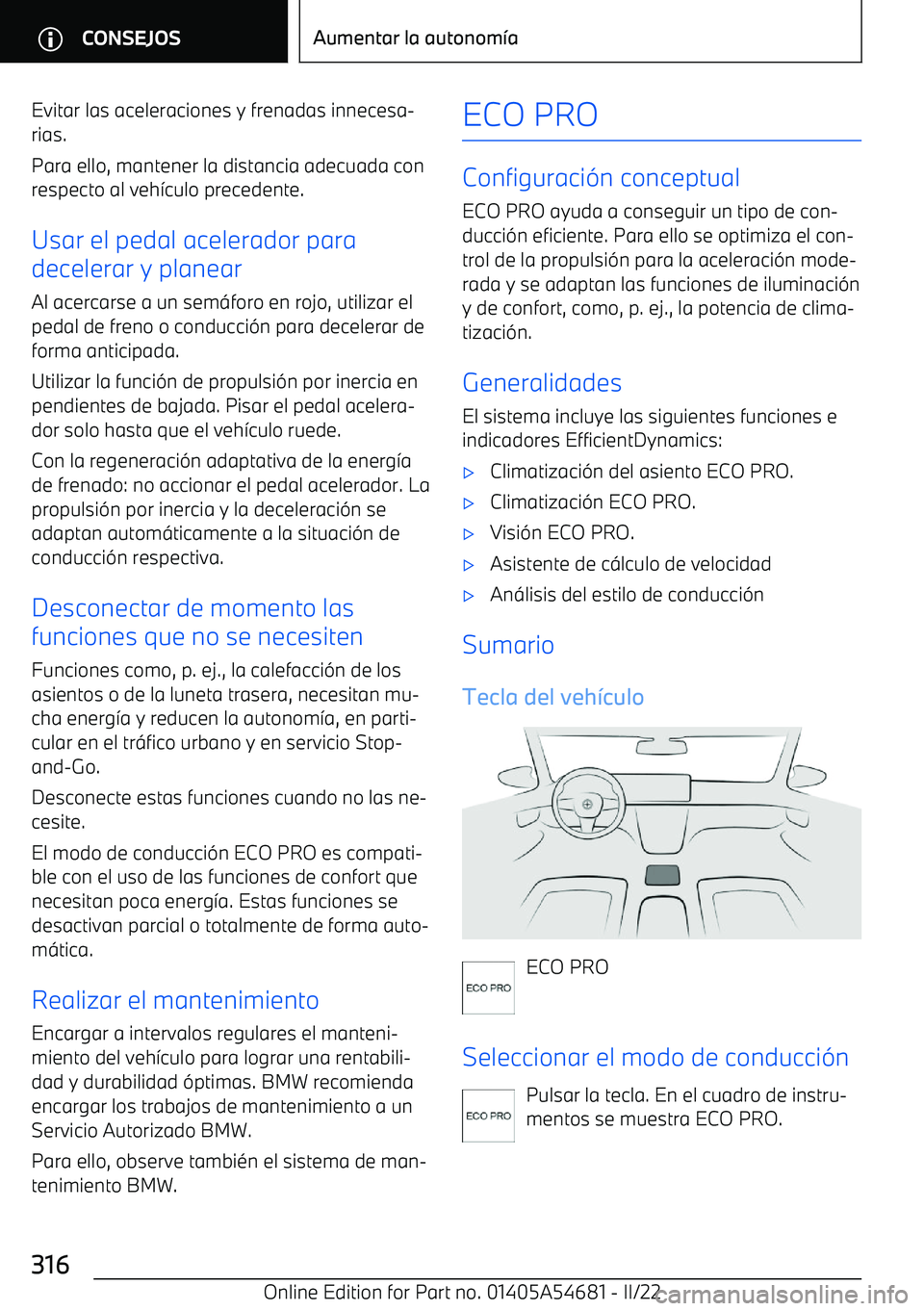 BMW I4 2022  Manuales de Empleo (in Spanish) Evitar las aceleraciones y frenadas innecesa
