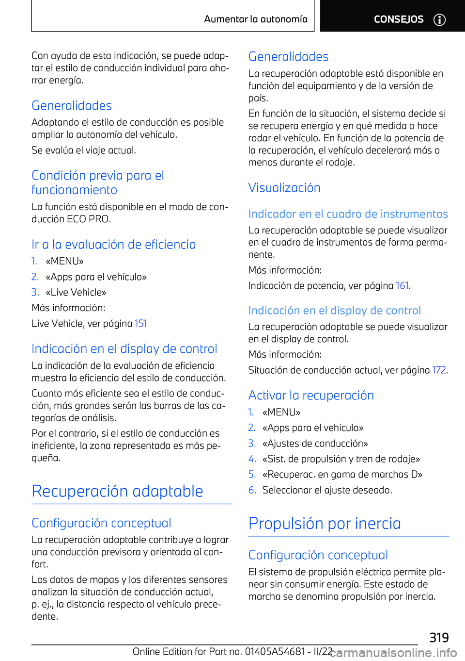 BMW I4 2022  Manuales de Empleo (in Spanish) Con ayuda de esta indicaci