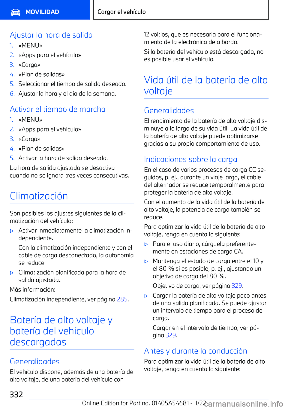 BMW I4 2022  Manuales de Empleo (in Spanish) Ajustar la hora de salida1.