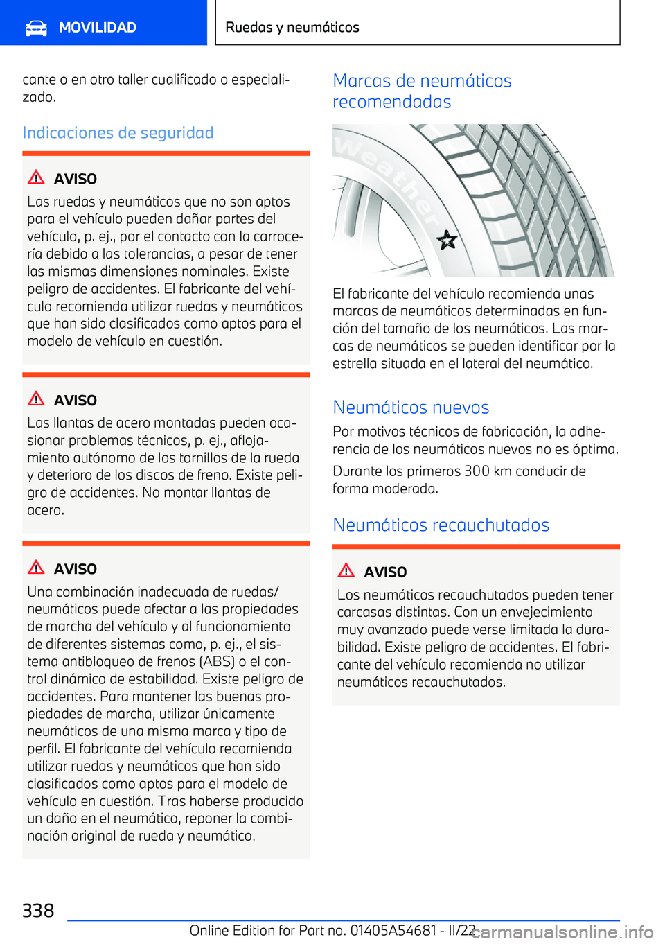 BMW I4 2022  Manuales de Empleo (in Spanish) cante o en otro taller cualificado o especiali