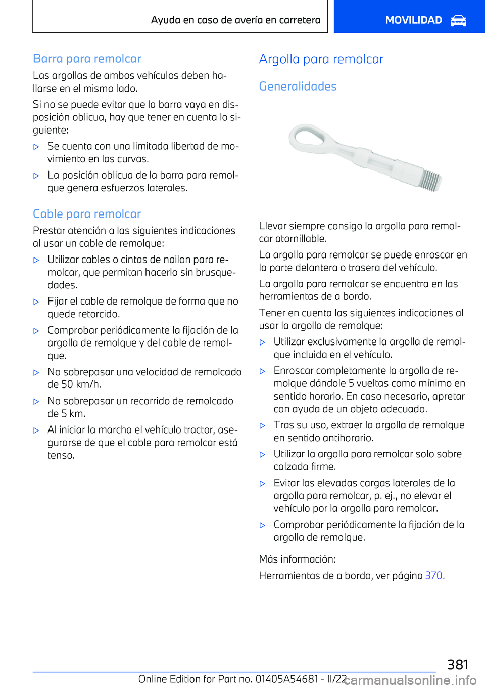 BMW I4 2022  Manuales de Empleo (in Spanish) Barra para remolcarLas argollas de ambos veh
