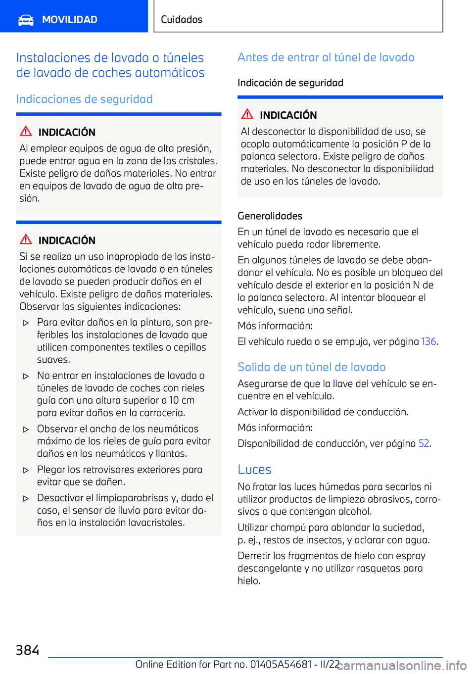 BMW I4 2022  Manuales de Empleo (in Spanish) Instalaciones de lavado o t