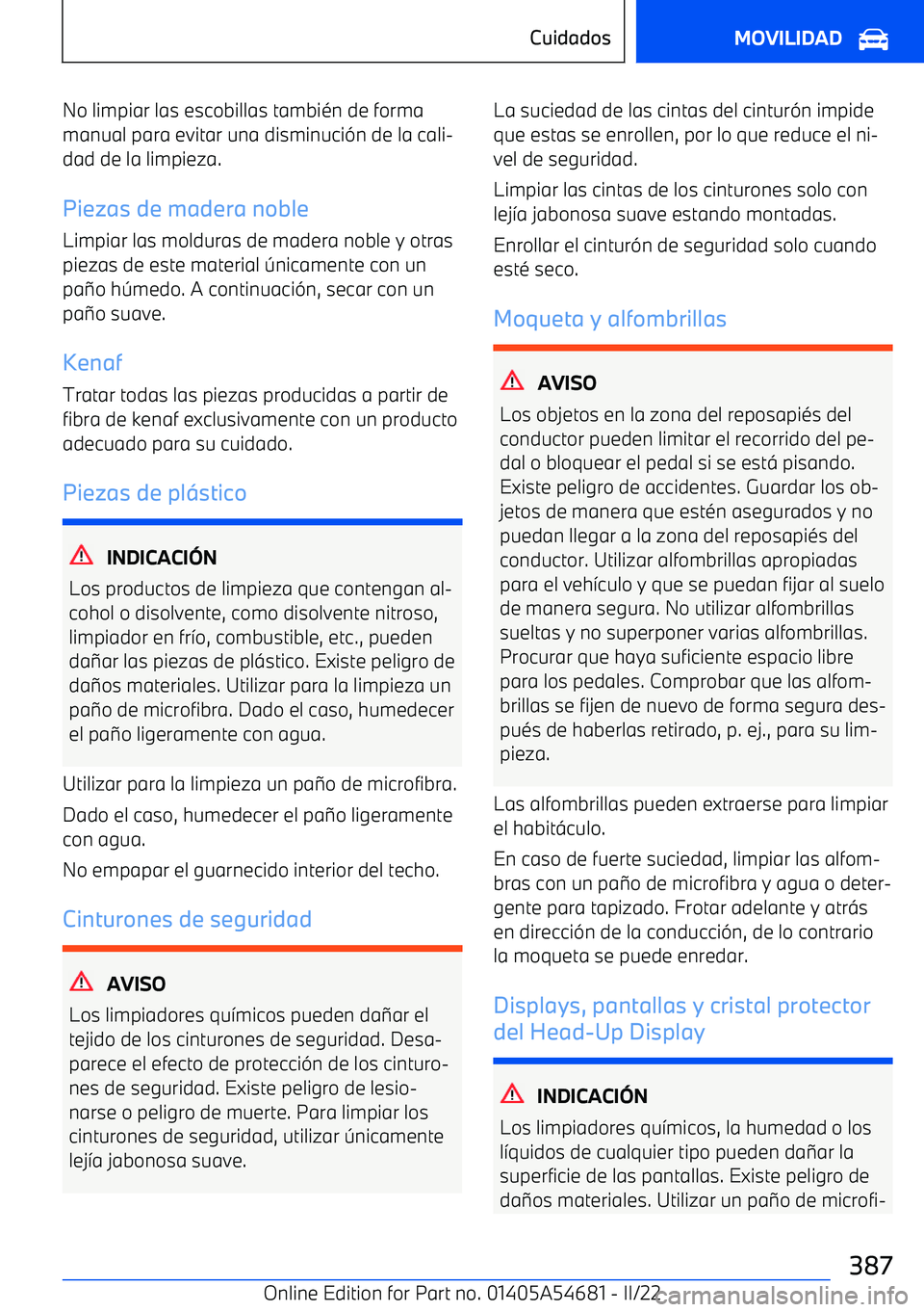 BMW I4 2022  Manuales de Empleo (in Spanish) No limpiar las escobillas tambi