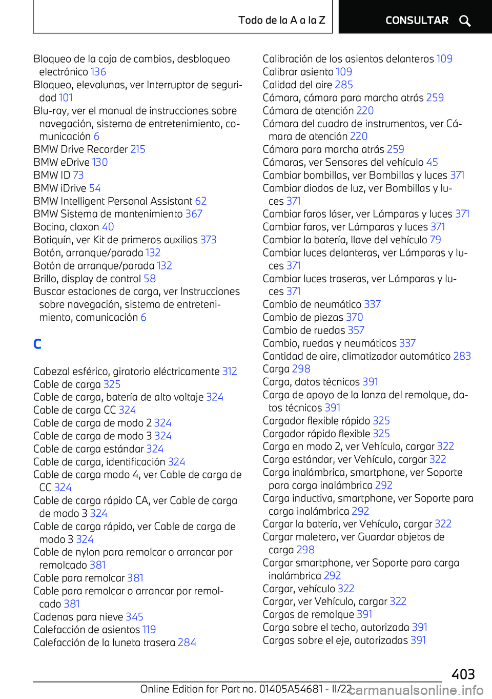 BMW I4 2022  Manuales de Empleo (in Spanish) Bloqueo de la caja de cambios, desbloqueoelectr