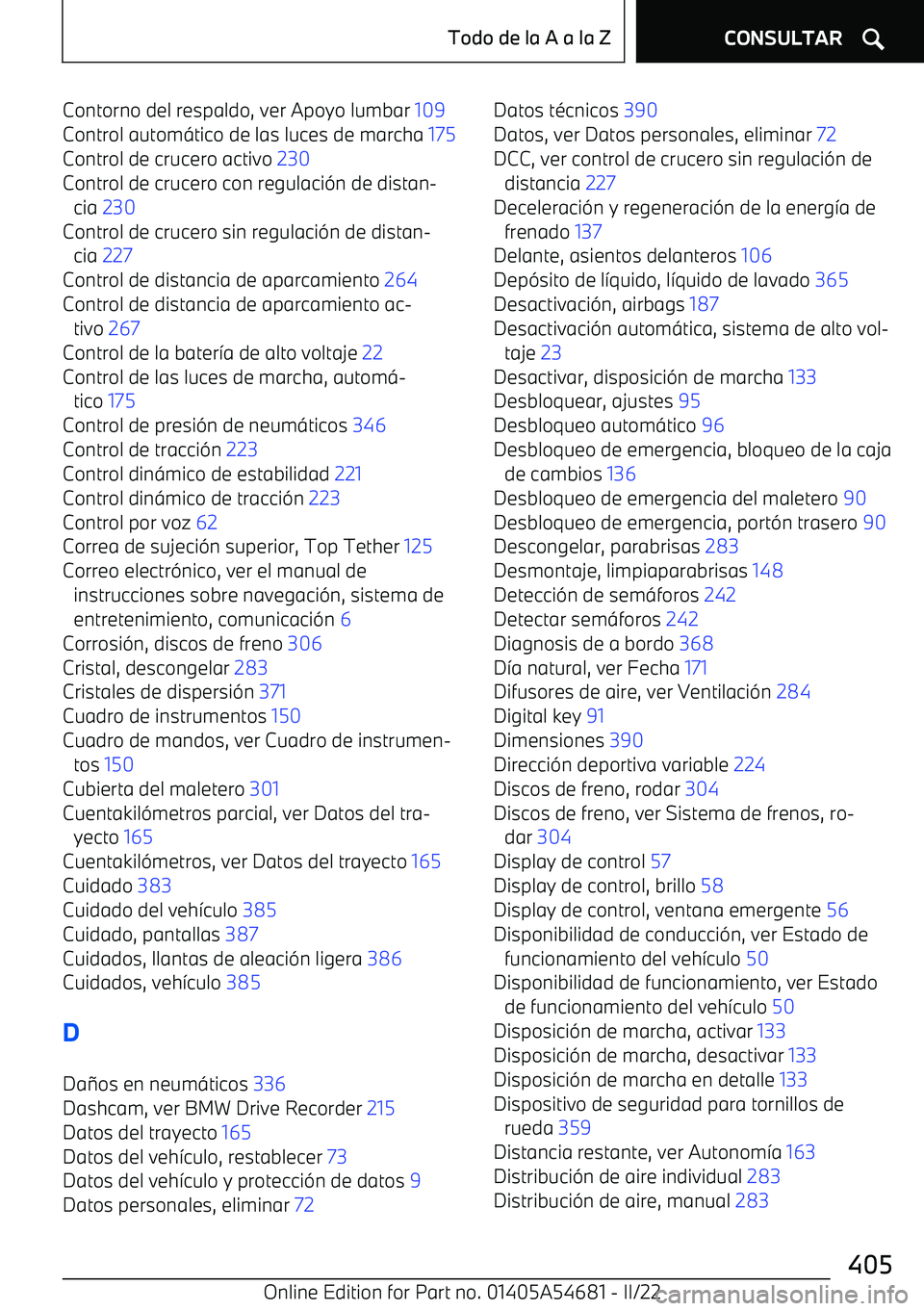 BMW I4 2022  Manuales de Empleo (in Spanish) Contorno del respaldo, ver Apoyo lumbar 109 
Control autom