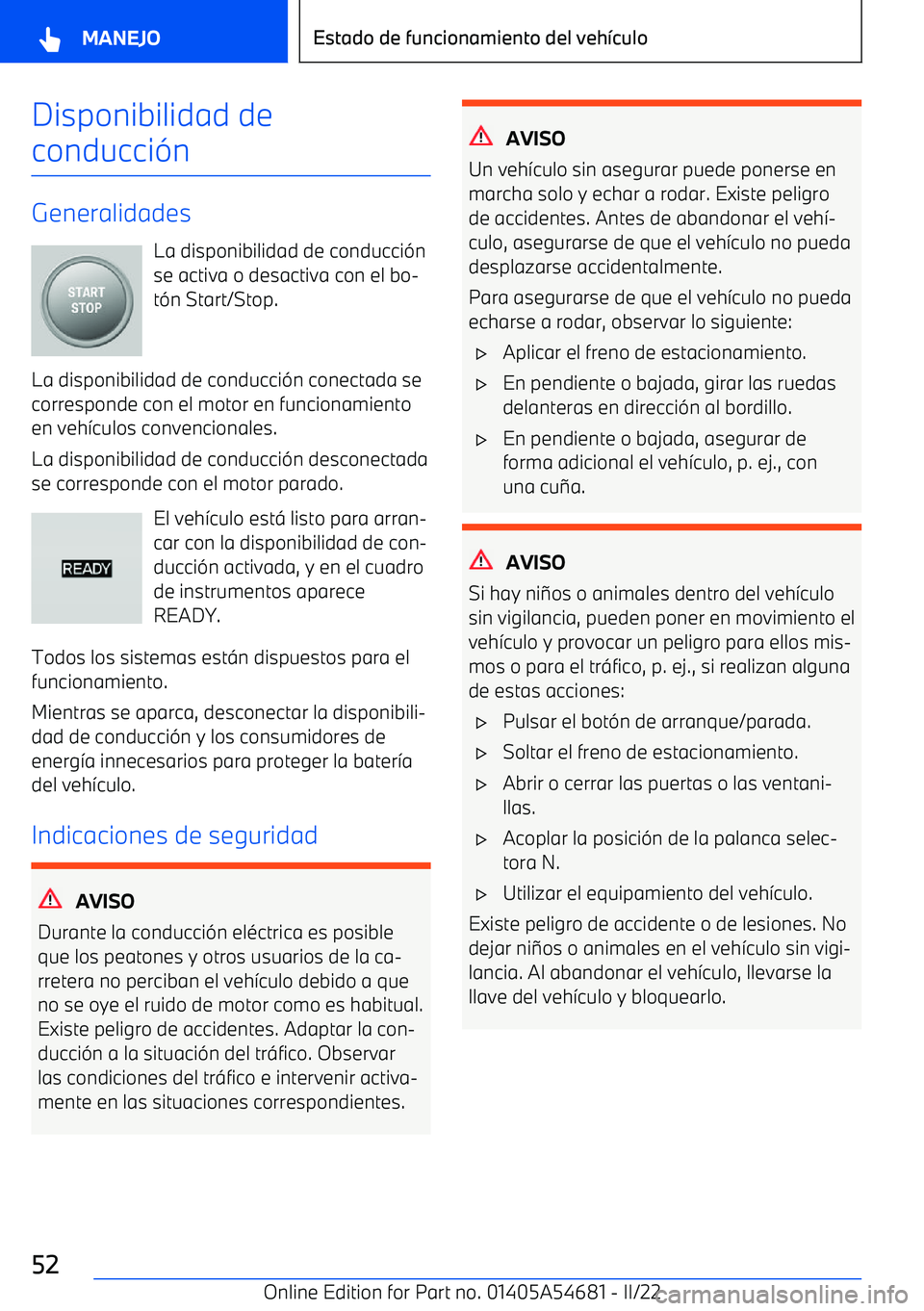 BMW I4 2022  Manuales de Empleo (in Spanish) Disponibilidad de
conducci