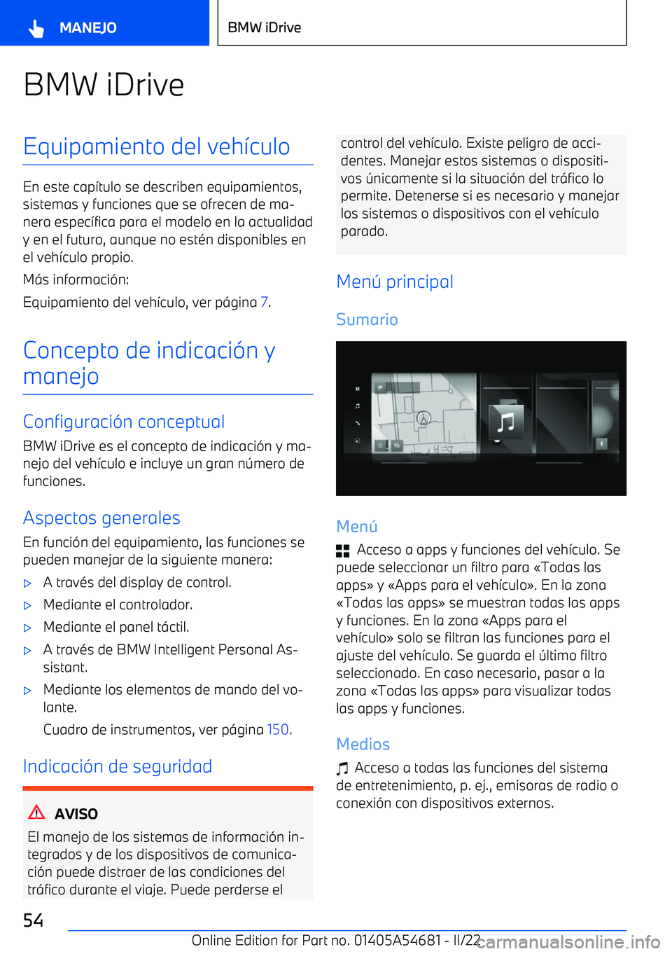 BMW I4 2022  Manuales de Empleo (in Spanish) BMW iDriveEquipamiento del veh