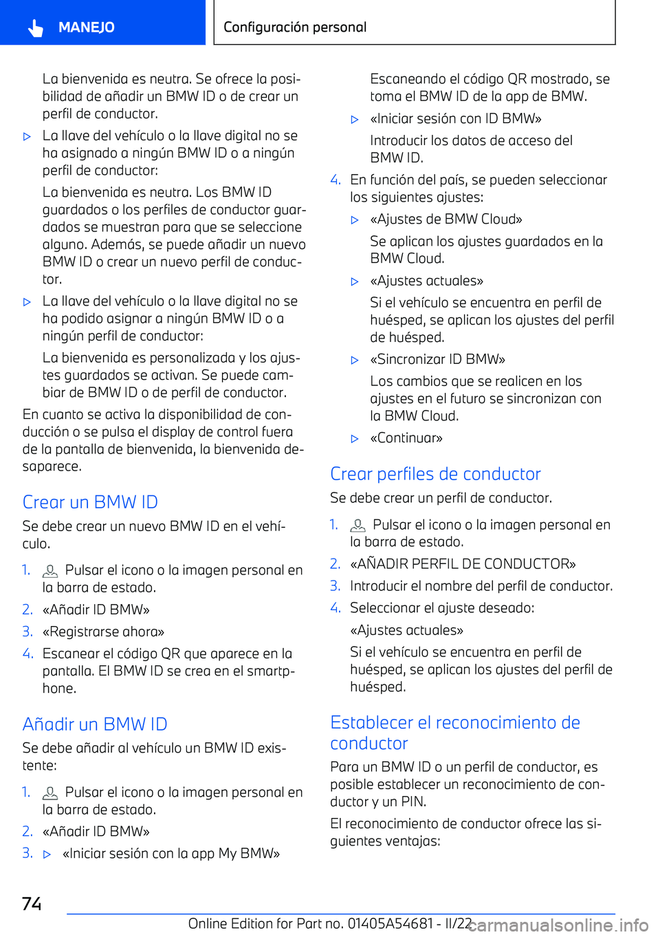 BMW I4 2022  Manuales de Empleo (in Spanish) La bienvenida es neutra. Se ofrece la posi