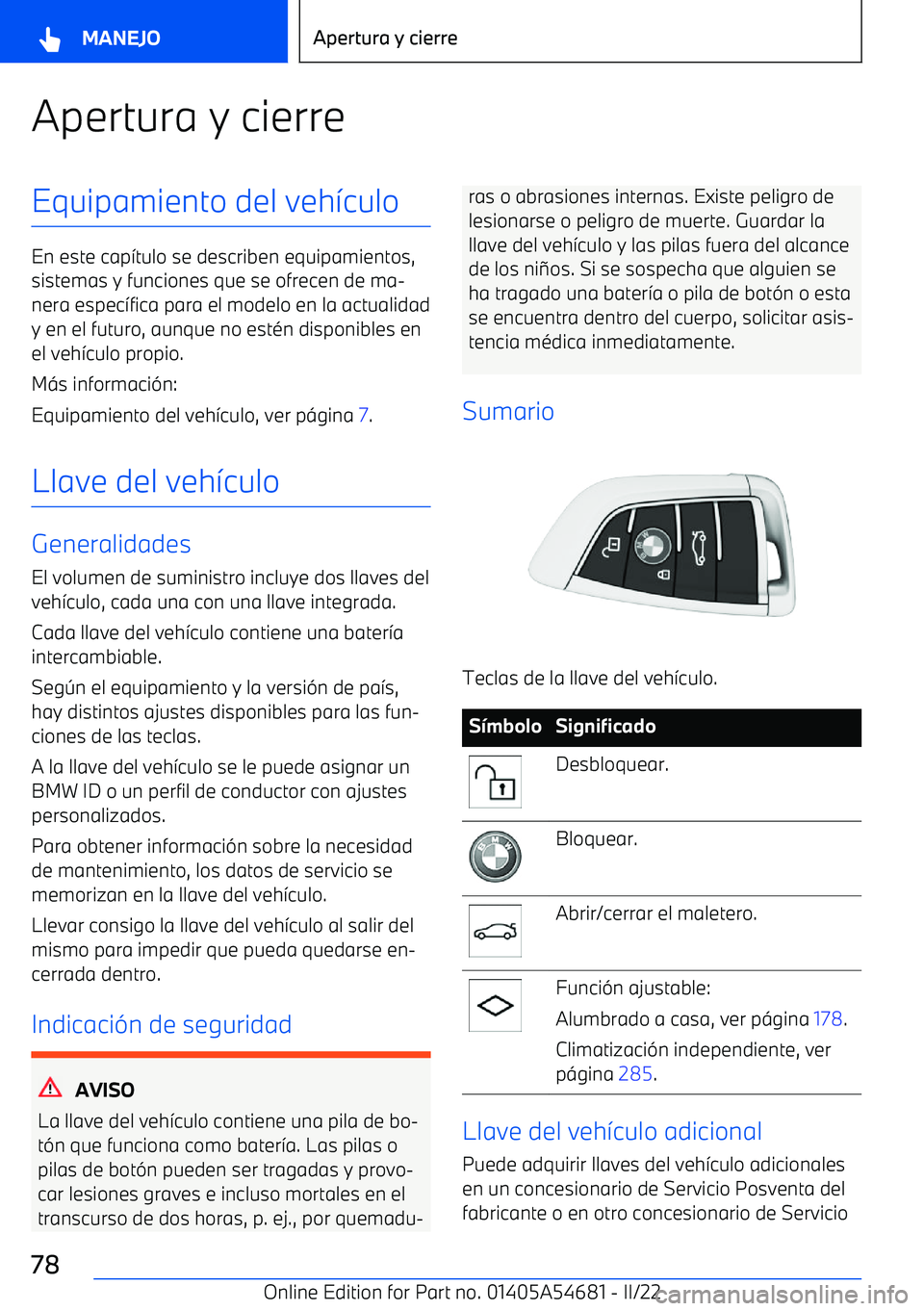BMW I4 2022  Manuales de Empleo (in Spanish) Apertura y cierreEquipamiento del veh
