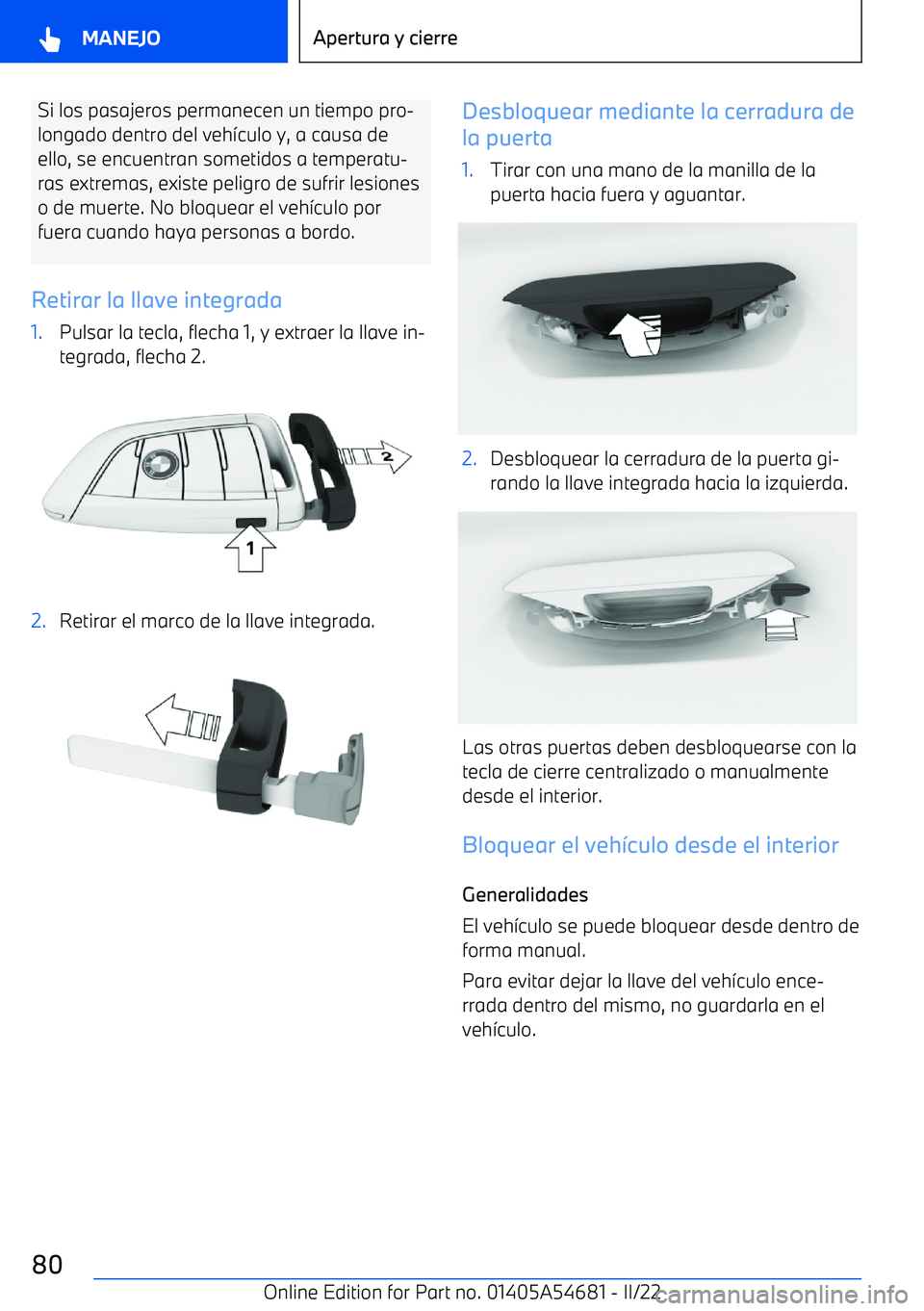 BMW I4 2022  Manuales de Empleo (in Spanish) Si los pasajeros permanecen un tiempo pro