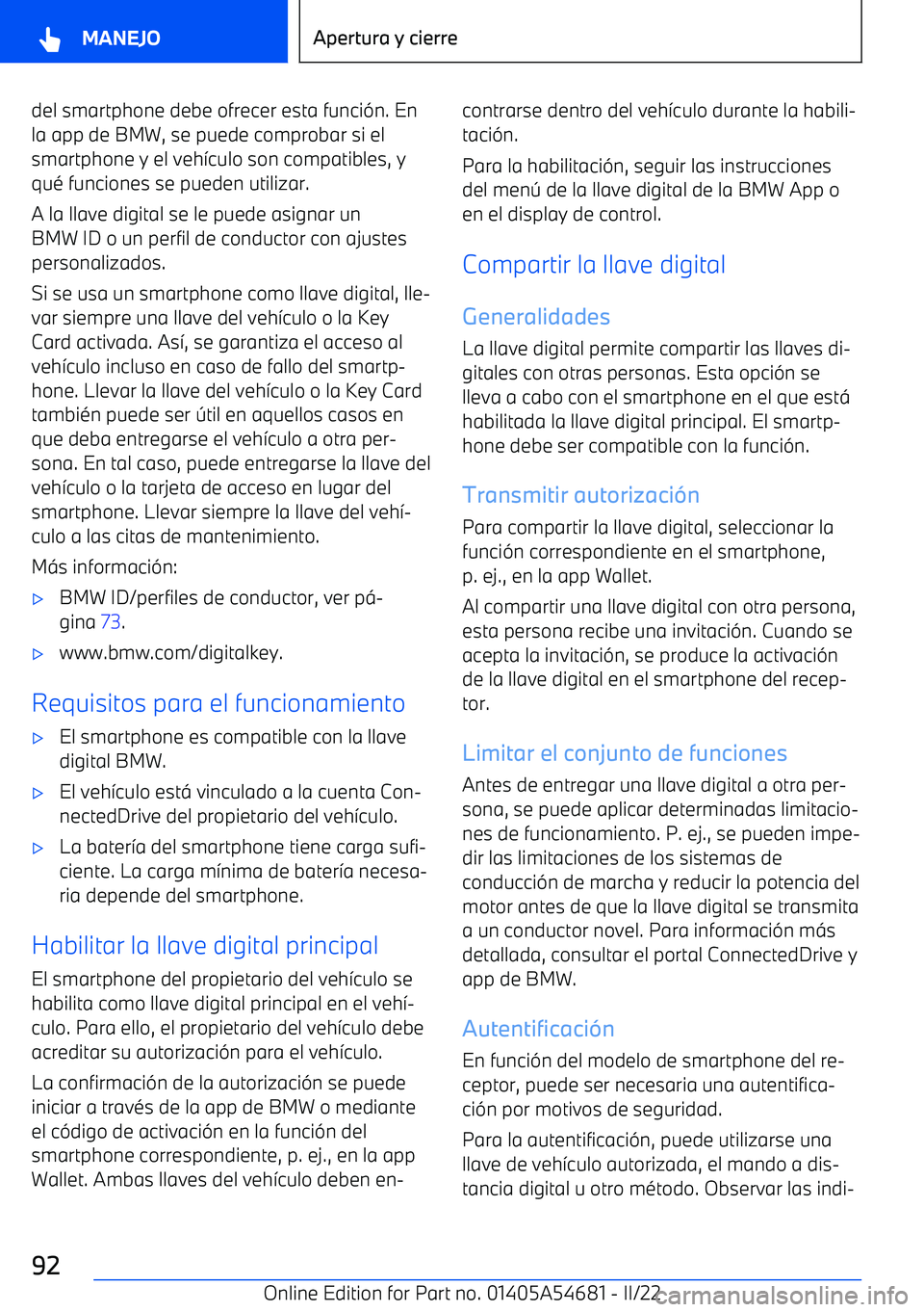BMW I4 2022  Manuales de Empleo (in Spanish) del smartphone debe ofrecer esta funci