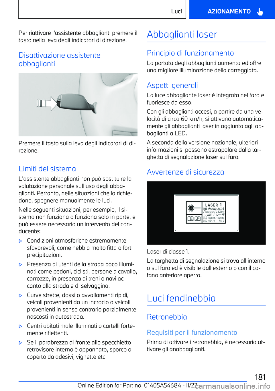 BMW I4 2022  Libretti Di Uso E manutenzione (in Italian) Per riattivare l