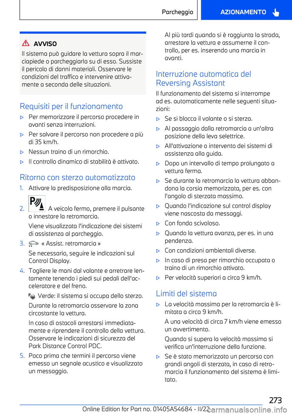BMW I4 2022  Libretti Di Uso E manutenzione (in Italian) AVVISO
Il sistema pu 
