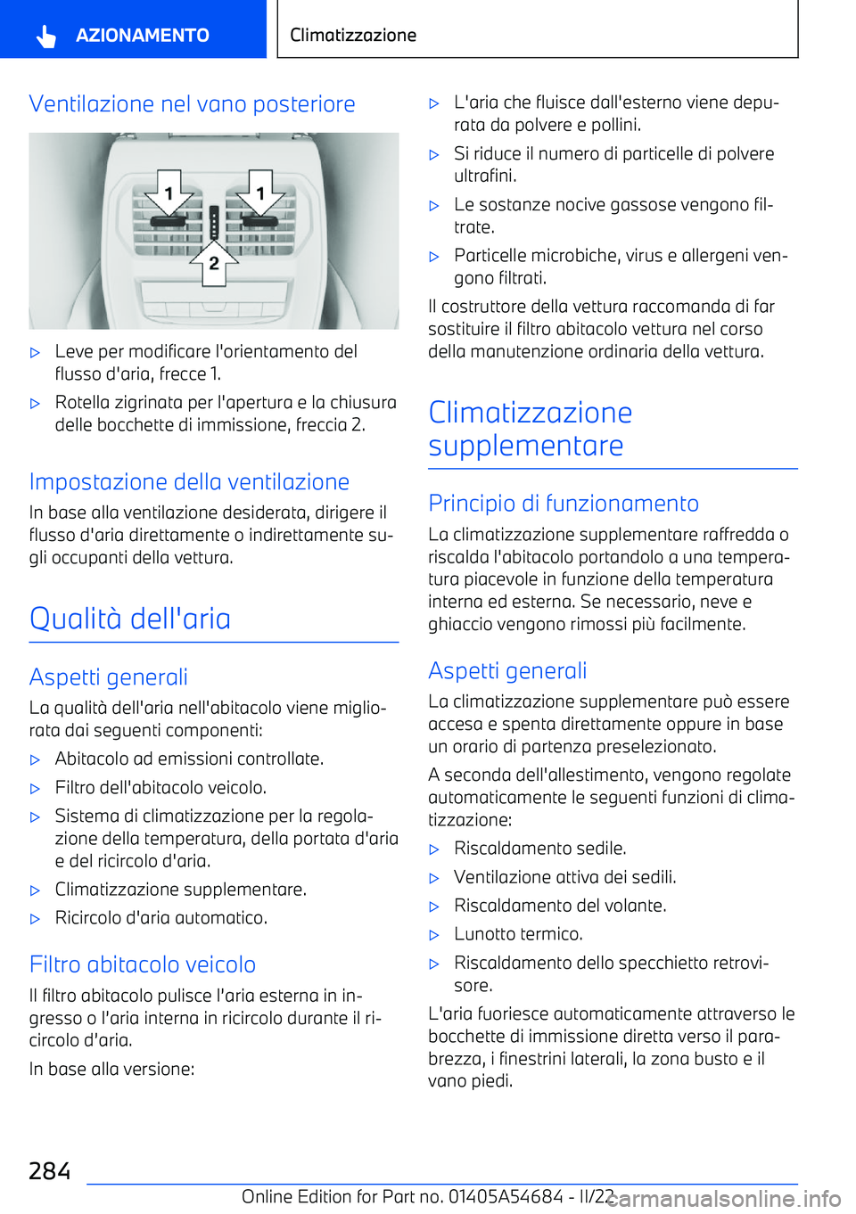 BMW I4 2022  Libretti Di Uso E manutenzione (in Italian) Ventilazione nel vano posteriore