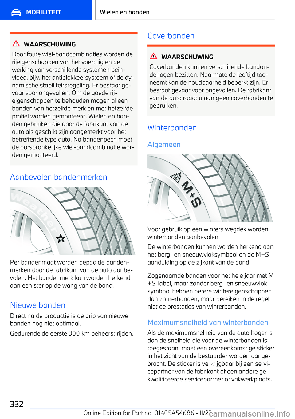 BMW I4 2022  Instructieboekjes (in Dutch) WAARSCHUWING
Door foute wiel