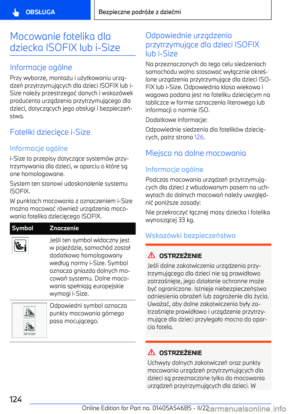 BMW I4 2022  Instrukcja obsługi (in Polish) Mocowanie fotelika dladziecka ISOFIX lub i