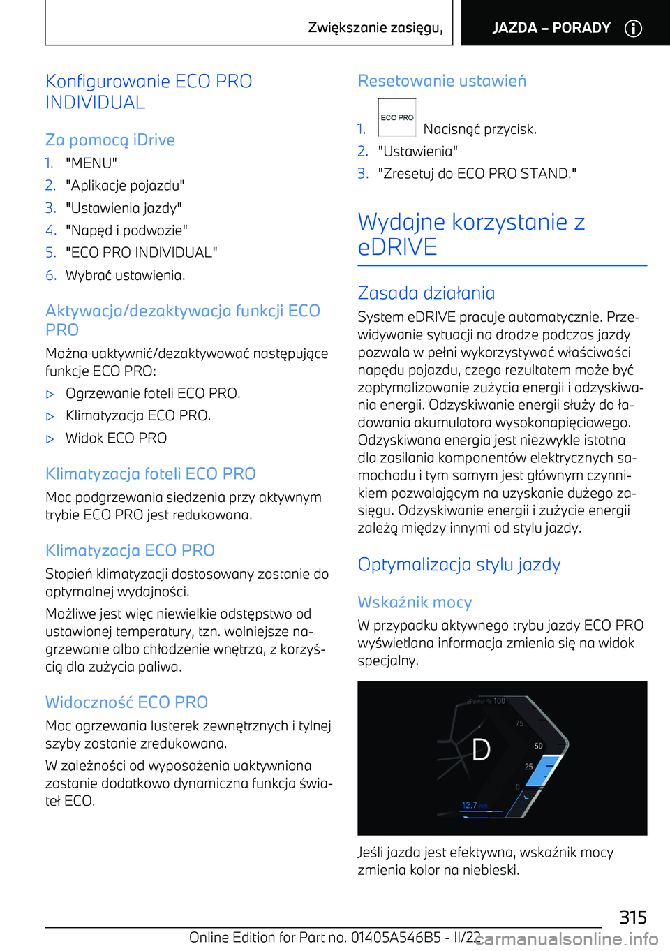 BMW I4 2022  Instrukcja obsługi (in Polish) Konfigurowanie ECO PRO
INDIVIDUAL
Za pomoc