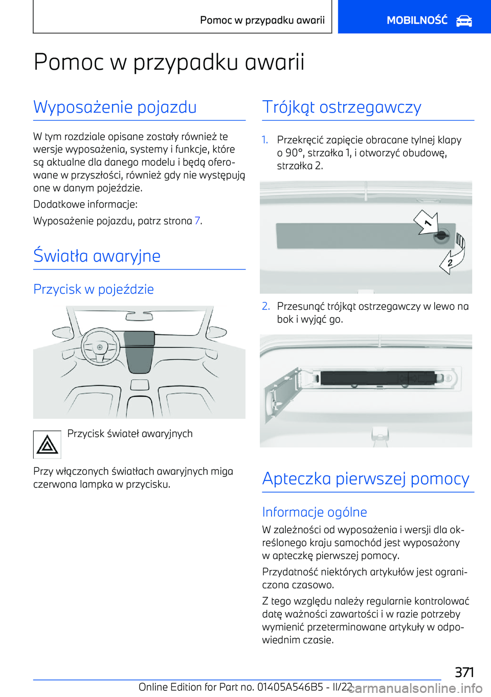 BMW I4 2022  Instrukcja obsługi (in Polish) Pomoc w przypadku awariiWyposa