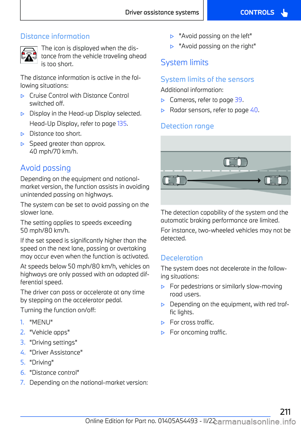 BMW IX 2022  Owners Manual Distance informationThe icon is displayed when the dis