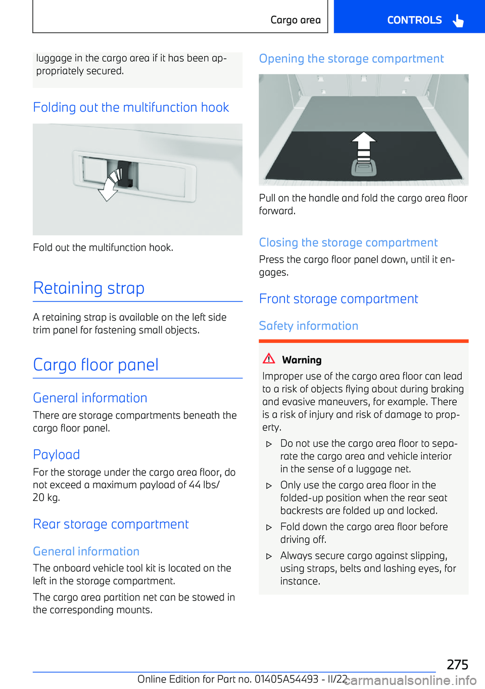 BMW IX 2022  Owners Manual luggage in the cargo area if it has been ap