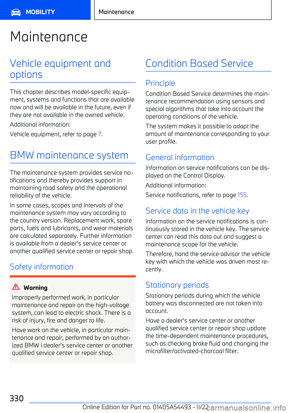 BMW IX 2022  Owners Manual MaintenanceVehicle equipment andoptions
This chapter describes model