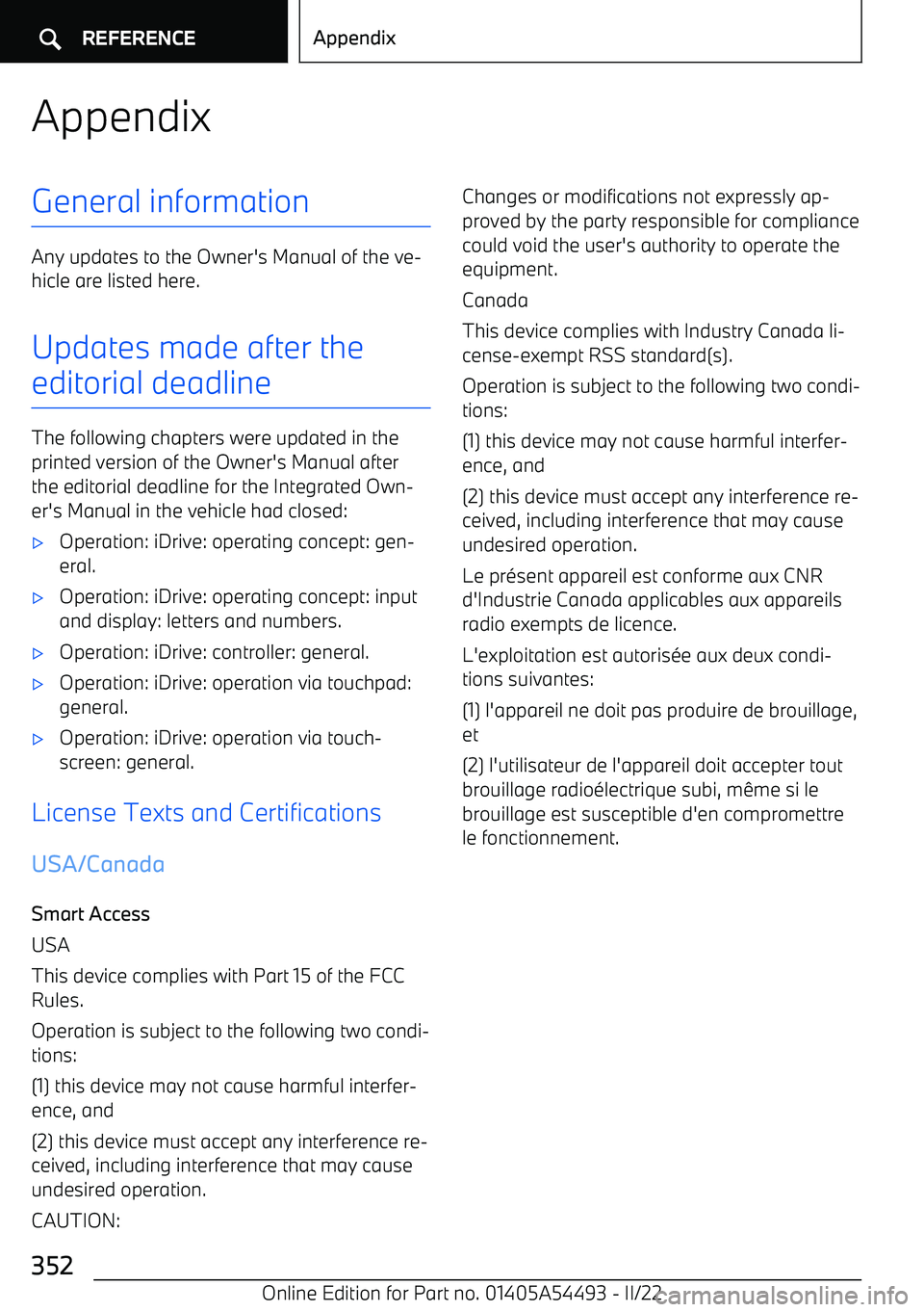 BMW IX 2022  Owners Manual AppendixGeneral information
Any updates to the Owner