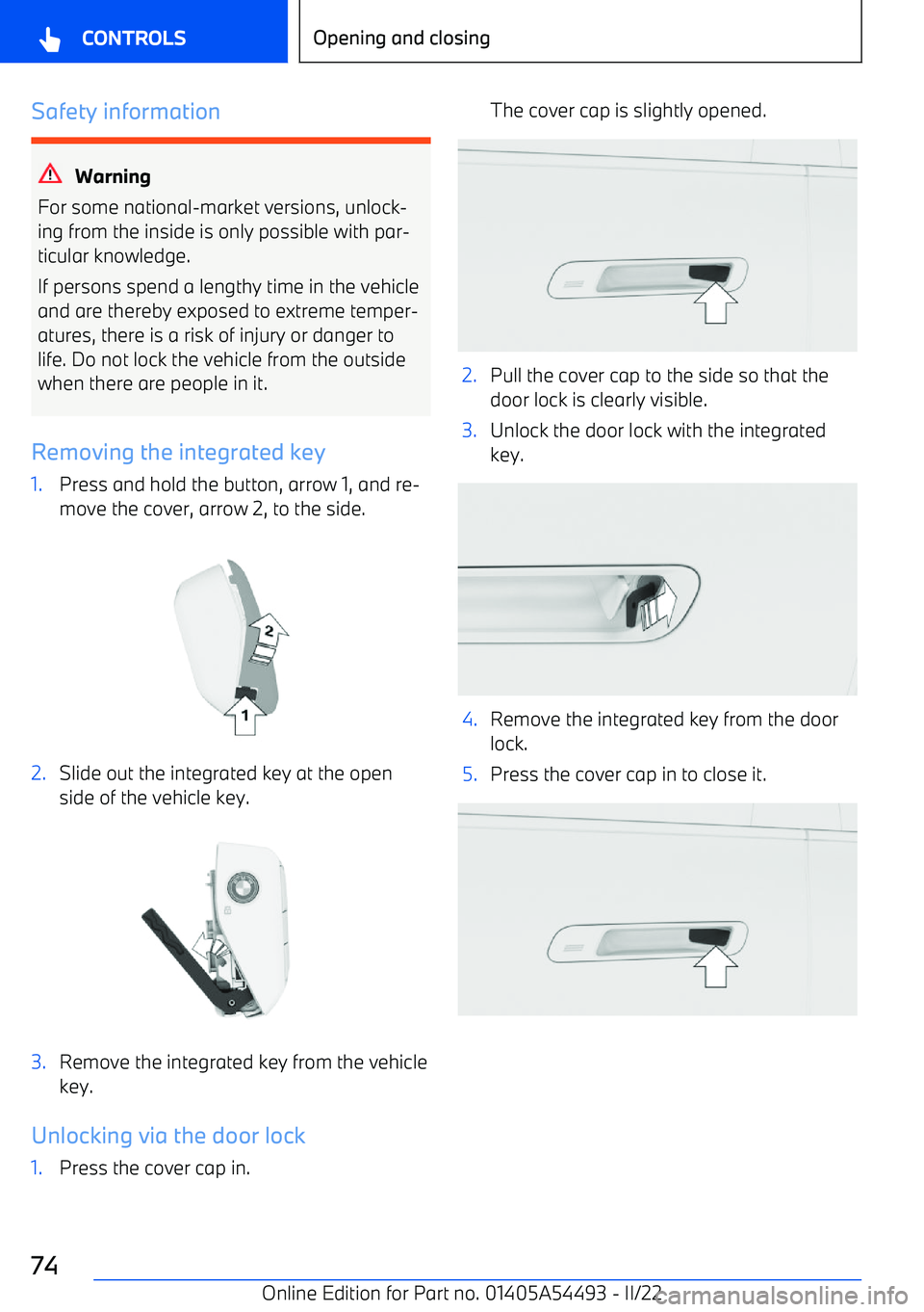 BMW IX 2022  Owners Manual Safety information
Warning
For some national
