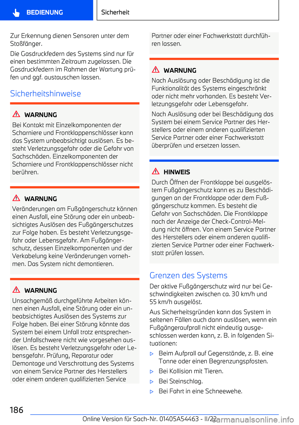BMW IX 2022  Betriebsanleitungen (in German) Zur Erkennung dienen Sensoren unter dem
Sto
