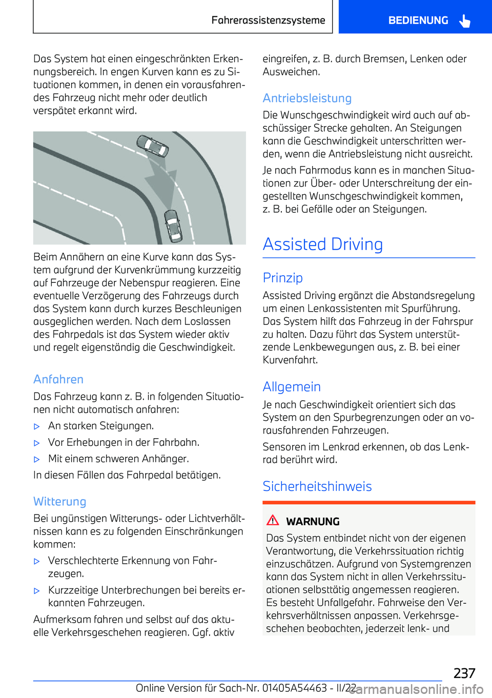 BMW IX 2022  Betriebsanleitungen (in German) Das System hat einen eingeschr