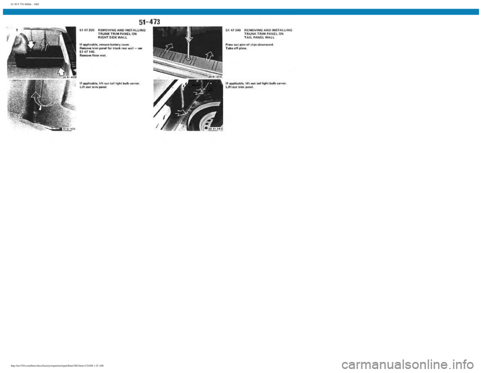 BMW E30 1982  Repair Manual 
01 50 9 770 560De - 1002
 
http://ee1394.com/bmw/docs/factory/repair/en/repair/htm/1002.htm11/24/06 1:25 AM 