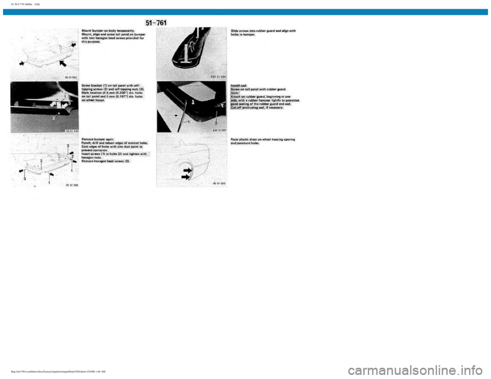 BMW E30 1982  Repair Manual 
01 50 9 770 560De - 1026
 
http://ee1394.com/bmw/docs/factory/repair/en/repair/htm/1026.htm11/24/06 1:46 AM 