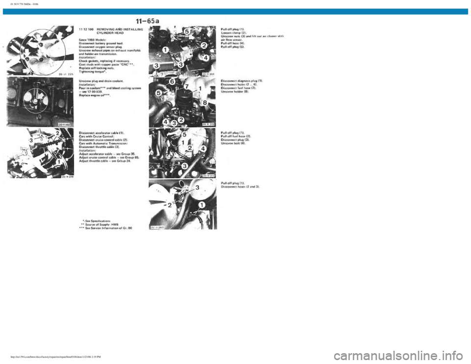 BMW E30 1982  Repair Manual 
01 50 9 770 560De - 0106
 
http://ee1394.com/bmw/docs/factory/repair/en/repair/htm/0106.htm11/23/06 2:19 PM 