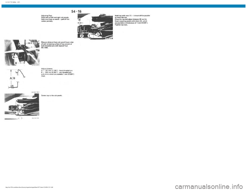BMW E30 1982  Repair Manual 
01 50 9 770 560De - 1071
 
http://ee1394.com/bmw/docs/factory/repair/en/repair/htm/1071.htm11/24/06 2:23 AM 
