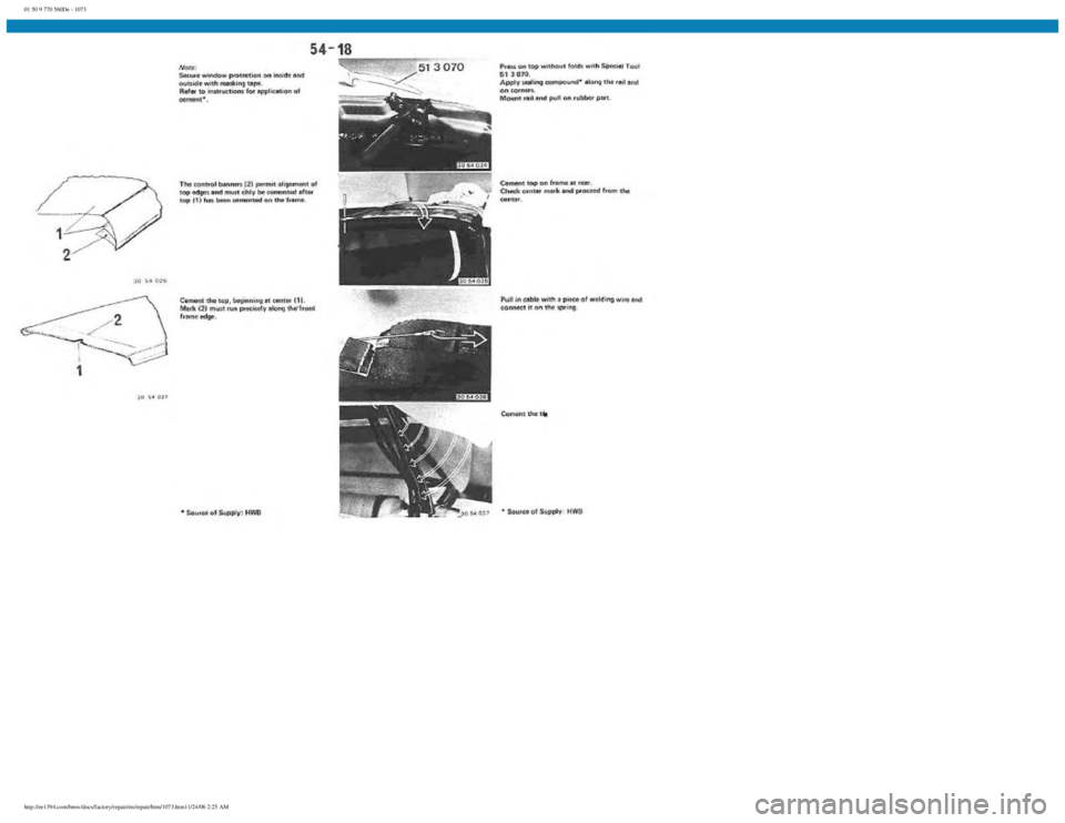 BMW E30 1982  Repair Manual 
01 50 9 770 560De - 1073
 
http://ee1394.com/bmw/docs/factory/repair/en/repair/htm/1073.htm11/24/06 2:25 AM 