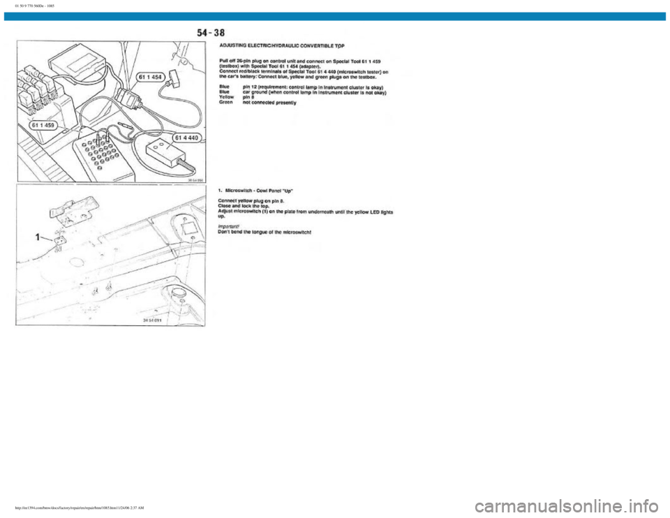 BMW E30 1982  Repair Manual 
01 50 9 770 560De - 1085
 
http://ee1394.com/bmw/docs/factory/repair/en/repair/htm/1085.htm11/24/06 2:37 AM 