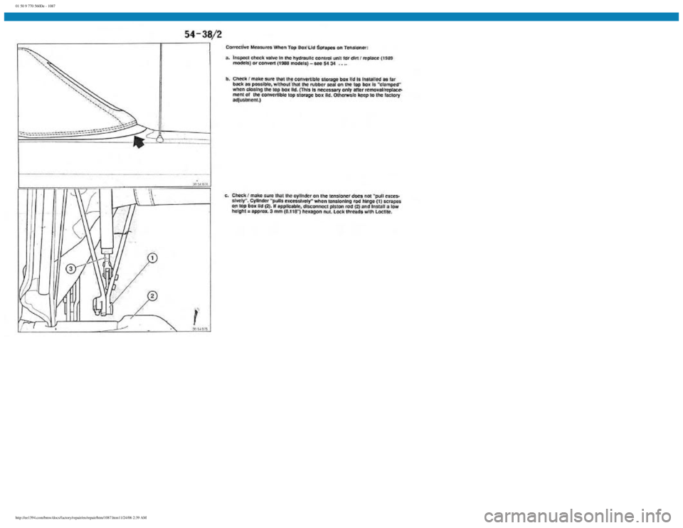 BMW E30 1982  Repair Manual 
01 50 9 770 560De - 1087
 
http://ee1394.com/bmw/docs/factory/repair/en/repair/htm/1087.htm11/24/06 2:39 AM 