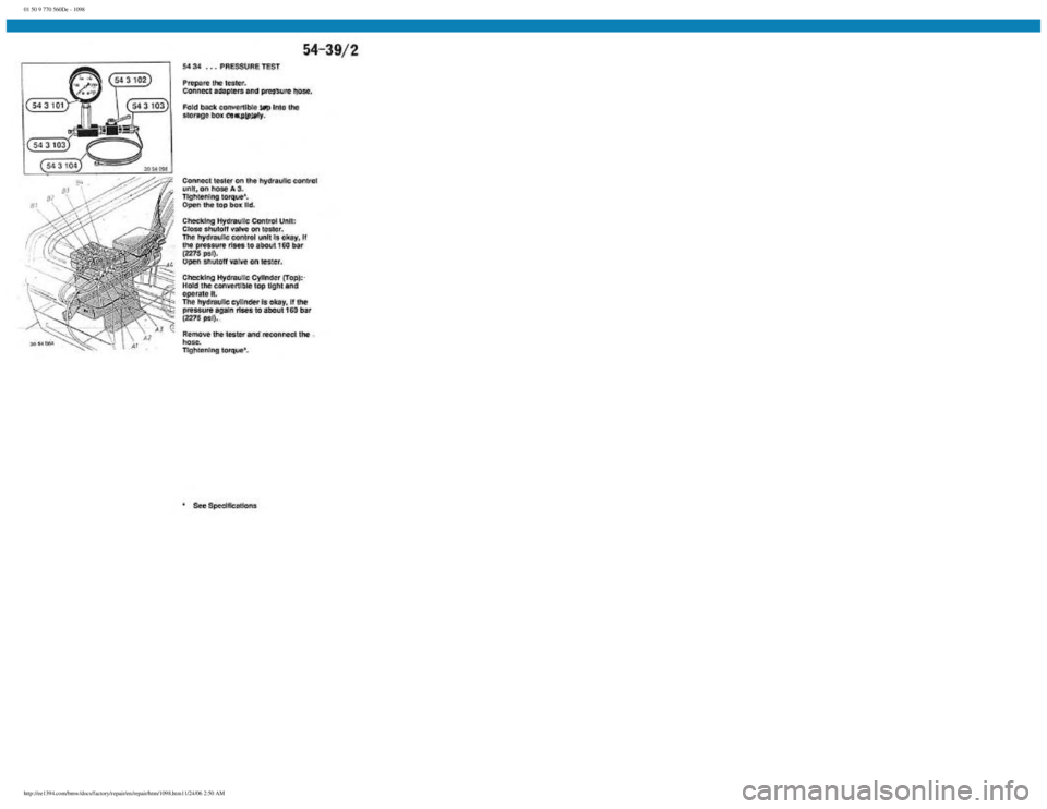BMW E30 1982  Repair Manual 
01 50 9 770 560De - 1098
 
http://ee1394.com/bmw/docs/factory/repair/en/repair/htm/1098.htm11/24/06 2:50 AM 