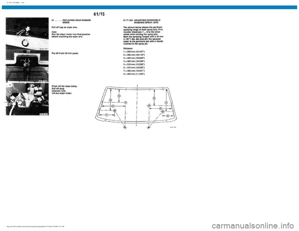 BMW E30 1982  Repair Manual 
01 50 9 770 560De - 1154
 
http://ee1394.com/bmw/docs/factory/repair/en/repair/htm/1154.htm11/24/06 3:27 AM 