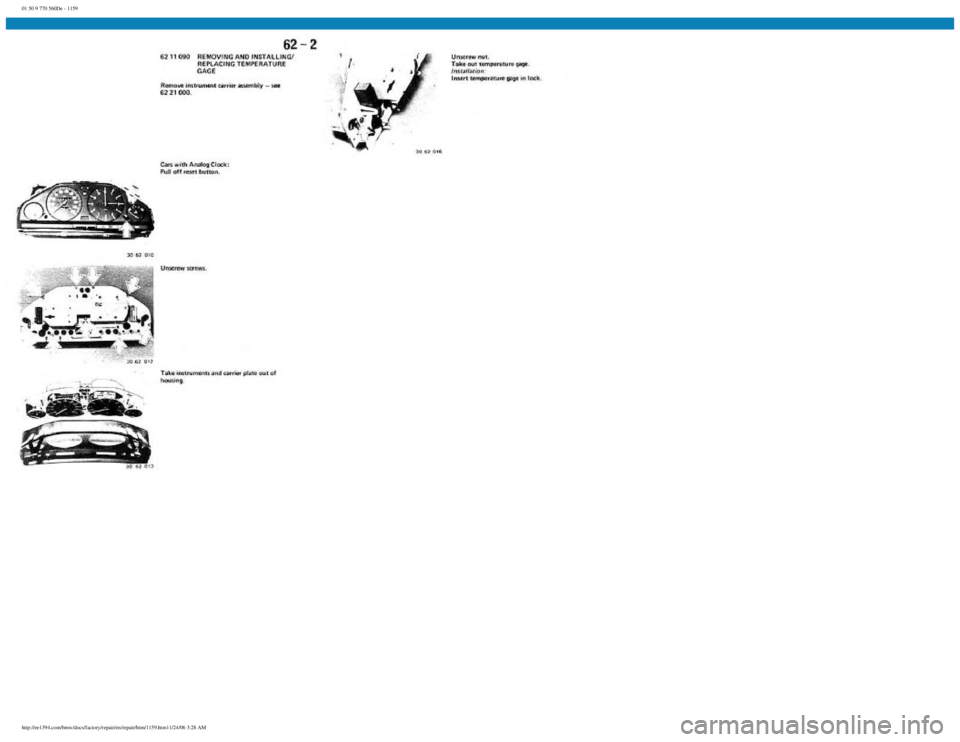 BMW E30 1982  Repair Manual 
01 50 9 770 560De - 1159
 
http://ee1394.com/bmw/docs/factory/repair/en/repair/htm/1159.htm11/24/06 3:28 AM 