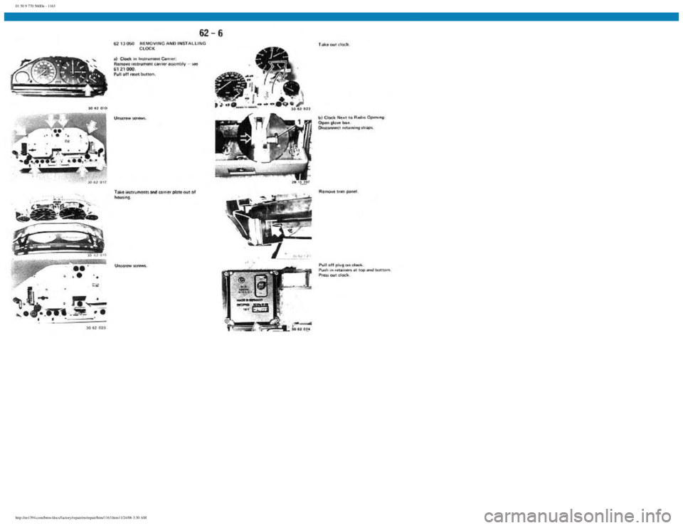 BMW E30 1982  Repair Manual 
01 50 9 770 560De - 1163
 
http://ee1394.com/bmw/docs/factory/repair/en/repair/htm/1163.htm11/24/06 3:30 AM 