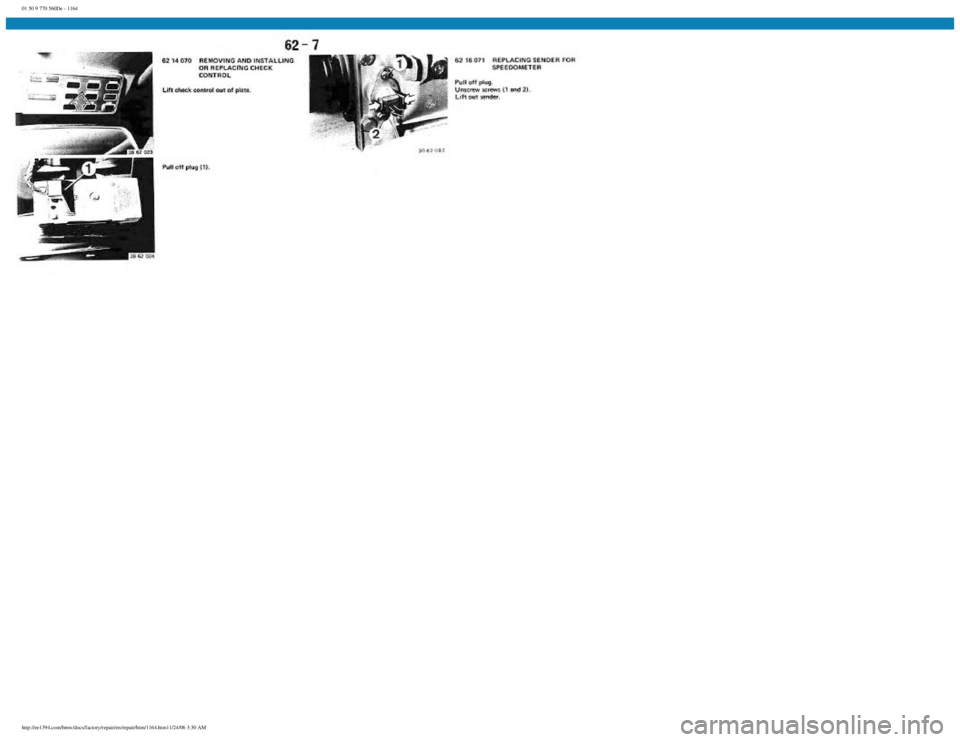 BMW E30 1982  Repair Manual 
01 50 9 770 560De - 1164
 
http://ee1394.com/bmw/docs/factory/repair/en/repair/htm/1164.htm11/24/06 3:30 AM 