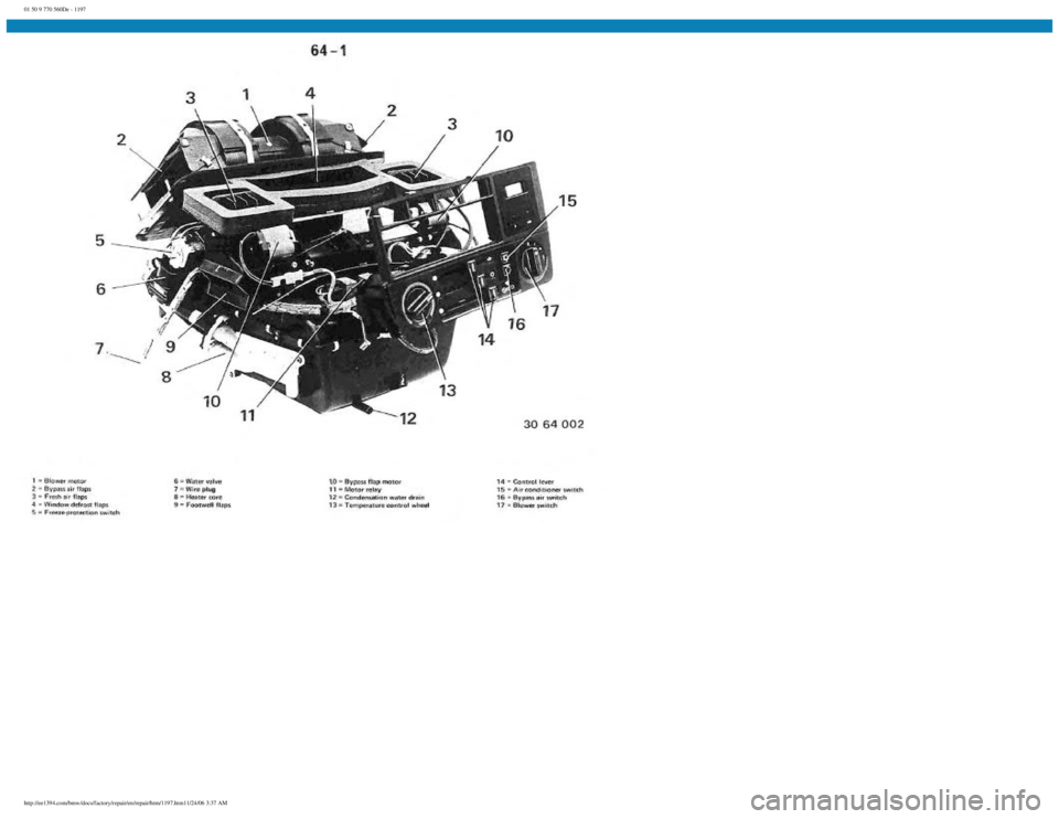BMW E30 1982  Repair Manual 
01 50 9 770 560De - 1197
 
http://ee1394.com/bmw/docs/factory/repair/en/repair/htm/1197.htm11/24/06 3:37 AM 