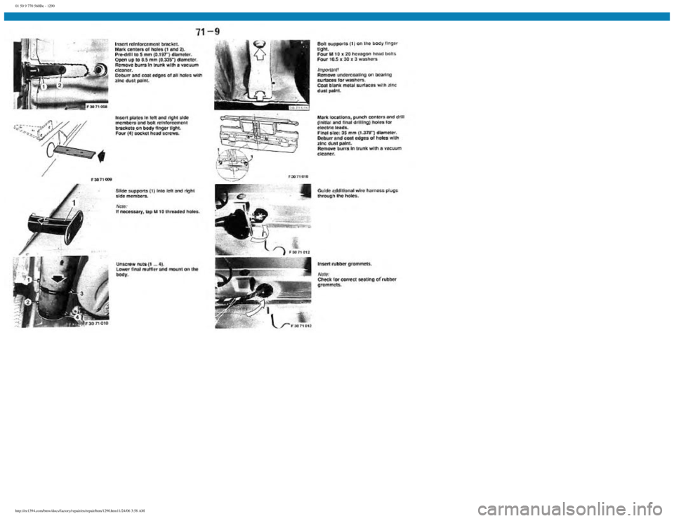 BMW E30 1982  Repair Manual 
01 50 9 770 560De - 1290
 
http://ee1394.com/bmw/docs/factory/repair/en/repair/htm/1290.htm11/24/06 3:58 AM 
