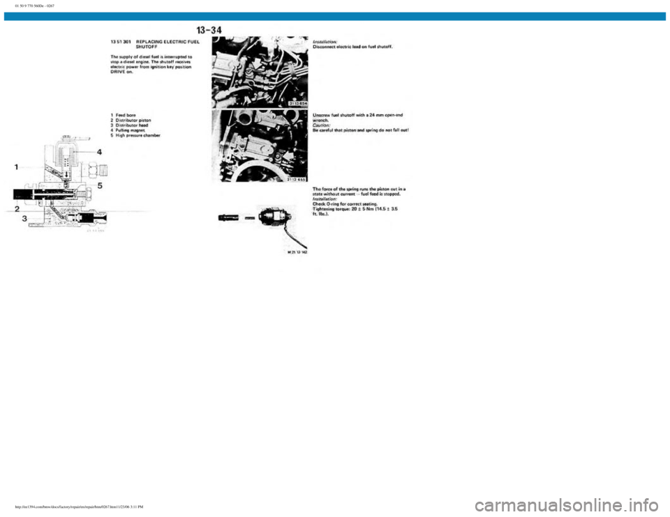 BMW E30 1982  Repair Manual 
01 50 9 770 560De - 0267
 
http://ee1394.com/bmw/docs/factory/repair/en/repair/htm/0267.htm11/23/06 3:11 PM 