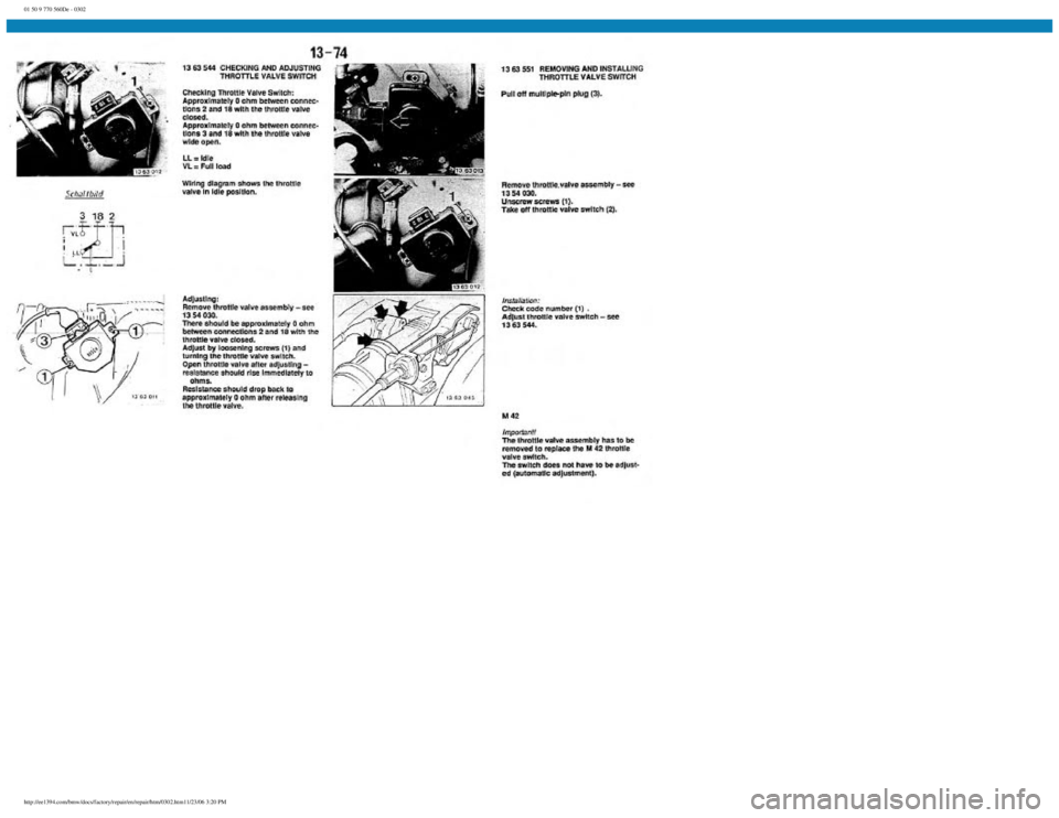BMW E30 1982  Repair Manual 
01 50 9 770 560De - 0302
 
http://ee1394.com/bmw/docs/factory/repair/en/repair/htm/0302.htm11/23/06 3:20 PM 